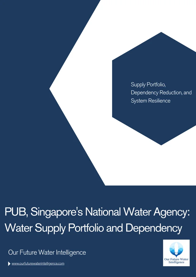 Water Supply Portfolio and Dependency: PUB, Singapore's National Water Agency cover